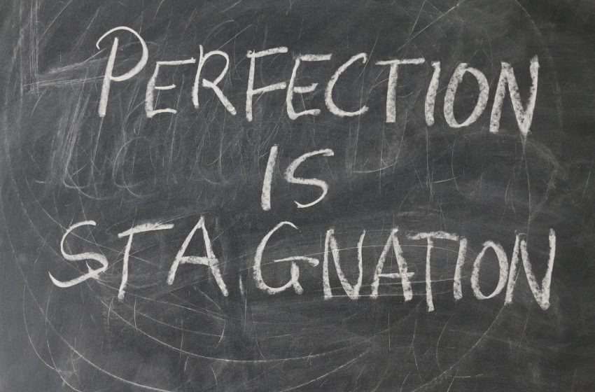  Why should you get rid of perfectionism at work and how can you do it?